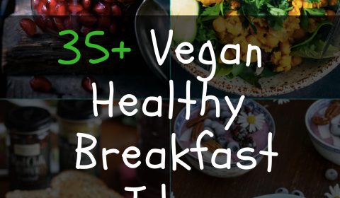 Vegan 35+ Healthy Breakfast Ideas to Start your day. vEGAN DAYS