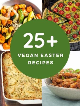 Collage of 25+ Vegan Easter Recipes